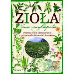 Zioła. Nowa encyklopedia - 1