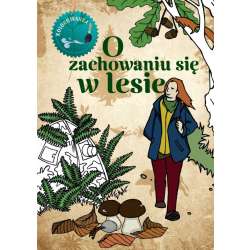 O zachowaniu się w lesie kolorowanka