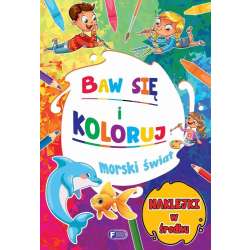 Baw się i koloruj. Morski świat