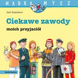Mądra Mysz. Ciekawe zawody moich przyjaciół - 1