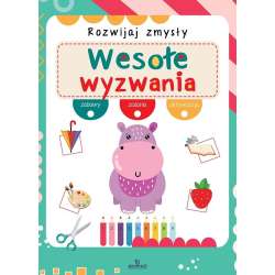 Rozwijaj zmysły. Wesołe wyzwania