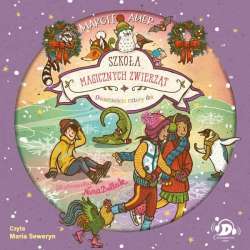 Szkoła magicznych zwierząt T.15 audiobook