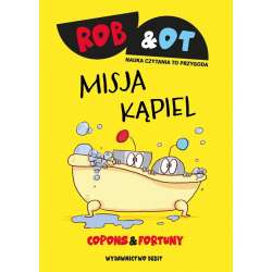 Rob & Ot. Misja Kąpiel