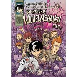 Wojenna Odyseja.. T.7 Kierunek Wilhelmshaven - 1