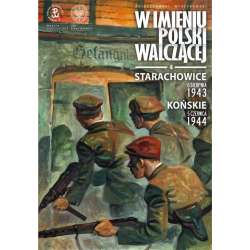 W imieniu Polski Walczącej T.4 Starachowice - 1
