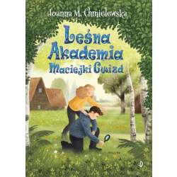 Leśna Akademia Maciejki Gwizd. Maciejka Gwizd, tom