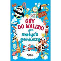 Gry do walizki dla małych geniuszy Wyd. Jedność (9788381441964)