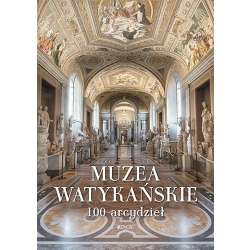 Muzea Watykańskie. 100 arcydzieł