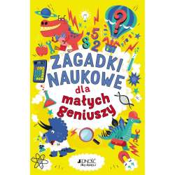 Zagadki naukowe dla małych geniuszy - 1