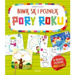 Książka Bawię się i poznaję PORY ROKU Wyd. Jedność (9788381446594)
