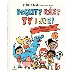 Błękit? Róż? Ty i już!