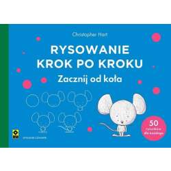 Rysowanie krok po kroku. Zacznij od koła