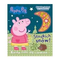Świnka Peppa. Kiedy robi się ciemno