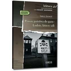 Proszę państwa do gazu Ludzie, którzy szli
