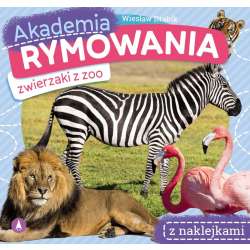 Akademia rymowania. Zwierzaki z zoo