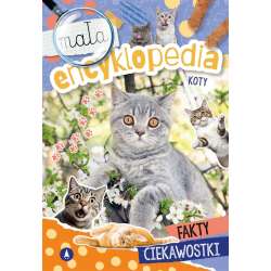 Mała encyklopedia. Koty - 1