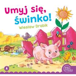 Umyj się, świnko!