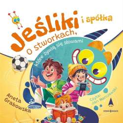 Jeśliki i spółka O stworkach, które.. audiobook - 1