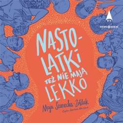 Nastolatki też nie mają lekko audiobook - 1