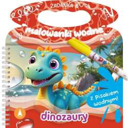 Zadanka & malowanki wodne. Dinozaury