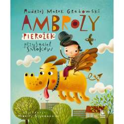 Ambroży Pierożek - przyjaciel smoków - 1