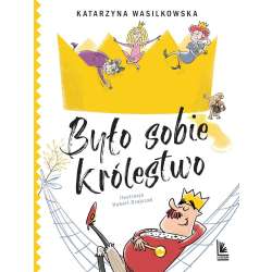 Było sobie królestwo