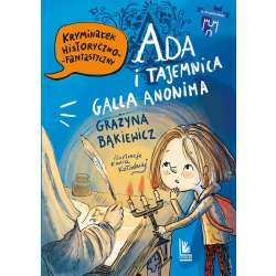 Ada i tajemnica Galla Anonima - 1