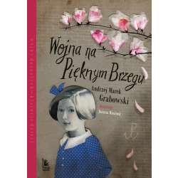 Wojna na pięknym brzegu - 1