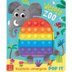 Książeczka sensoryczna z POP IT Wesołe ZOO (9788382133929)