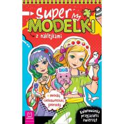Książeczka Supermodelki z naklejkami. Kolorowanka przyjaciółki zwierząt (9788382137941) - 1