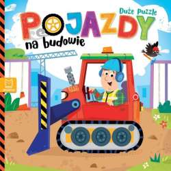 Książeczka Pojazdy na budowie. Duże puzzle (9788382138177) - 1