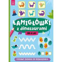 Książeczka Łamigłówki z dinozaurami. Ciekawe zadania do rozwiązania (9788382139341)
