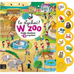Książeczka Co słychać? W zoo. Książka dźwiękowa z 10 przyciskami (9788382139471)