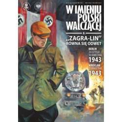 W imieniu Polski Walczącej T.6 Zagra-Lin równa... - 1
