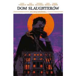 Dom Slaughterów T.1 Znamię rzeźnika
