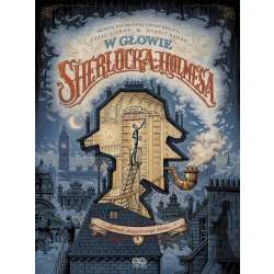 W głowie Sherlocka Holmesa T.1 Sprawa.. - 1