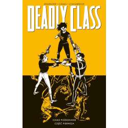 Deadly Class T.11 Czułe pożegnanie cz.1