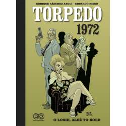 Torpedo 1972 T.2 O losie, ależ to boli!