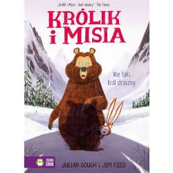 Królik i Misia. Nie taki król straszny