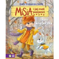 Książeczka Misia i jej mali pacjenci w2. Szkolna wycieczka (9788382409079) - 1