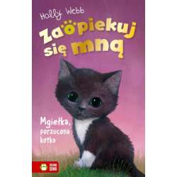 Książka Zaopiekuj się mną w3 Mgiełka, porzucona kotka Zielona Sowa (9788382409338)