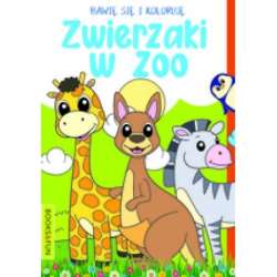 Bawię się i koloruję. Zwierzaki w ZOO (9788382493061) - 1
