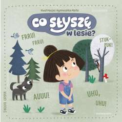 Co słychać w lesie?