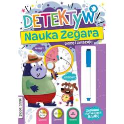 Książeczka Piszę i zmazuję Detektyw Nauka zegara (9788382497946)