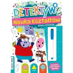 Książeczka Piszę i zmazuję Detektyw Nauka kształtów (9788382497984)