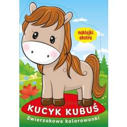 Zwierzakowe kolorowanki. Kucyk Kubuś
