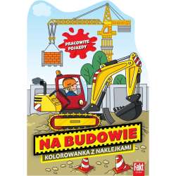 Na Budowie. Kolorowanka z naklejkami