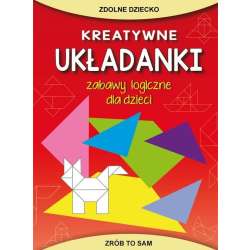Kreatywne układanki. Zabawy logiczne dla dzieci