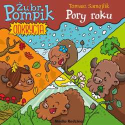 Żubr Pompik. Odkrycia. Pory roku (9788382650921)