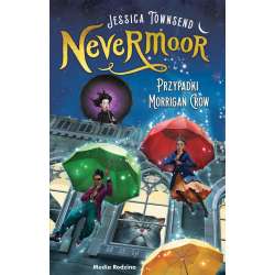 Nevermoor T.1 Przypadki Morrigan Crow